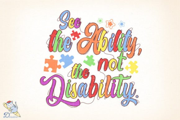 Seeing the Ability, Not the Disability: A Fresh Perspective Through Art